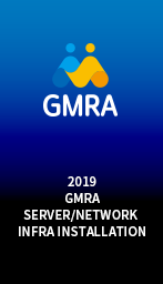 GMAR 2019 GMRA Server/Network infra installation